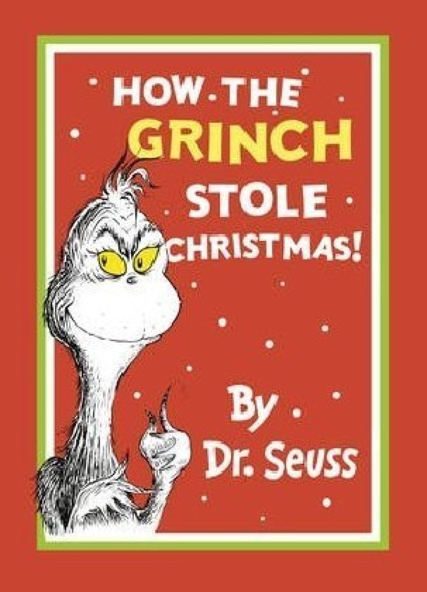 Free Download How the Grinch Stole Christmas! by Dr. Seuss