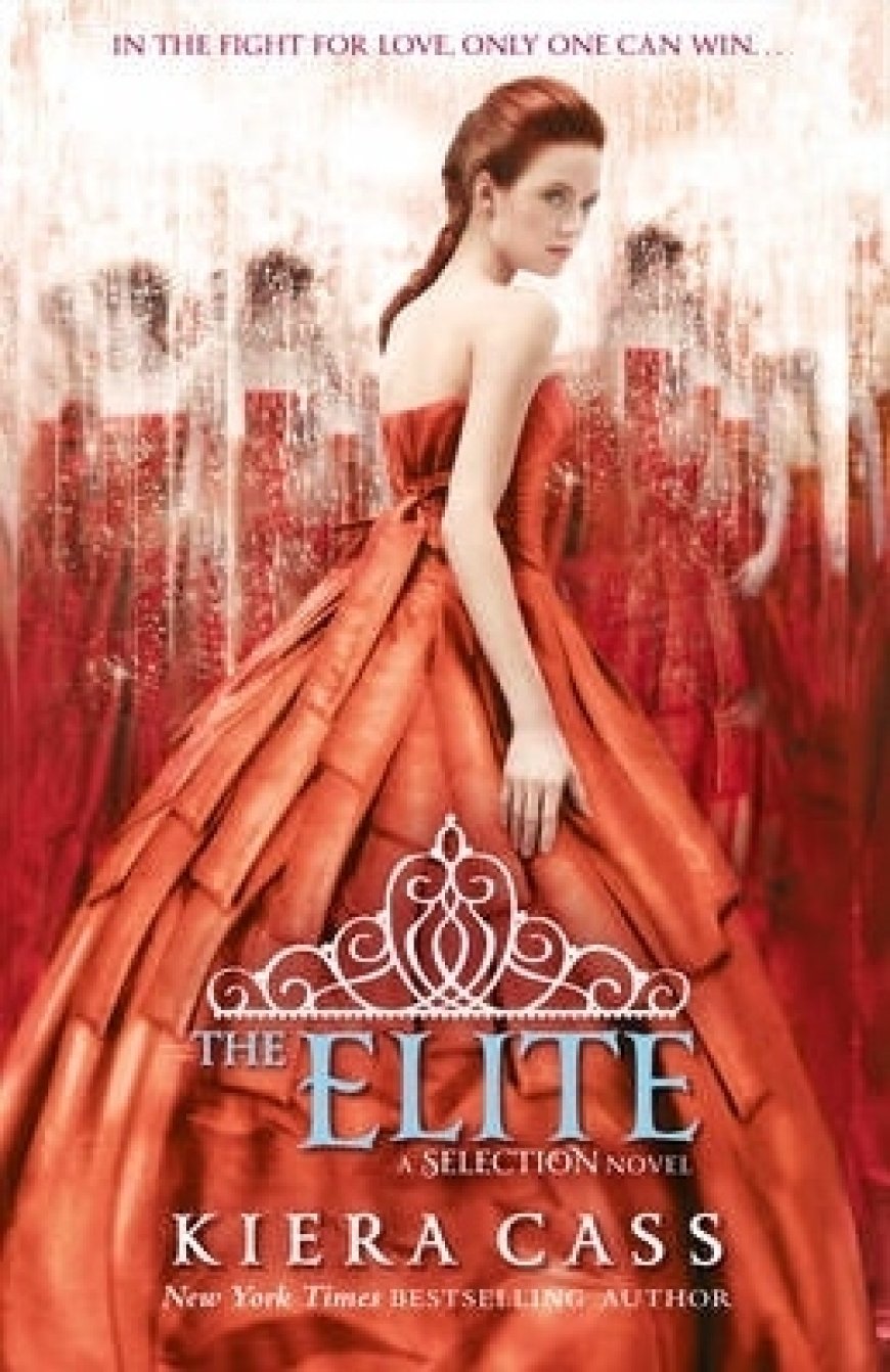 Free Download The Selection #2 The Elite by Kiera Cass