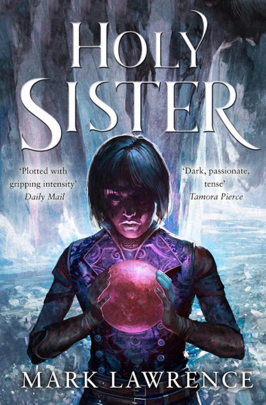 Free Download Book of the Ancestor #3 Holy Sister by Mark Lawrence