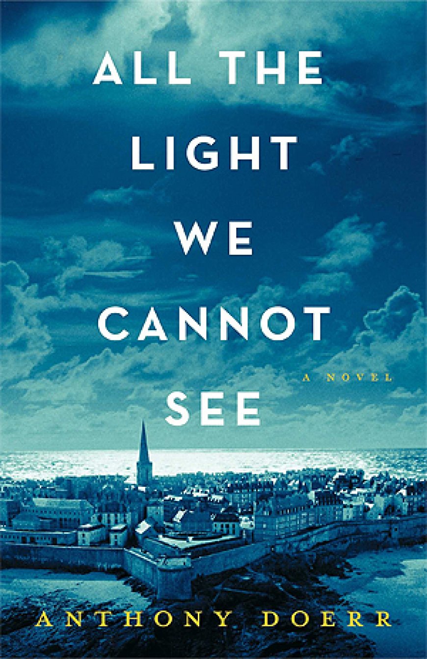 Free Download All the Light We Cannot See by Anthony Doerr