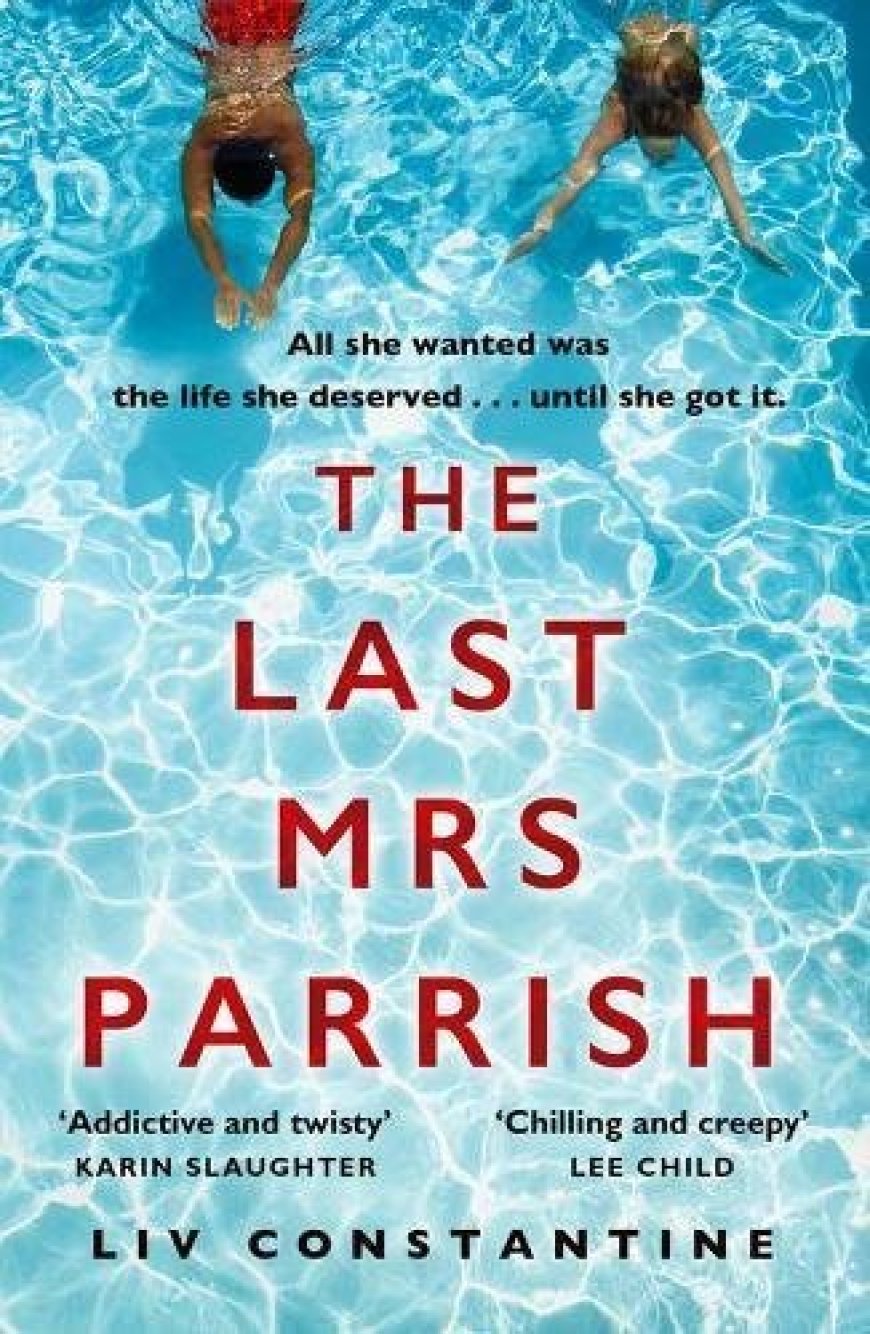 Free Download Mrs. Parrish #1 The Last Mrs. Parrish by Liv Constantine