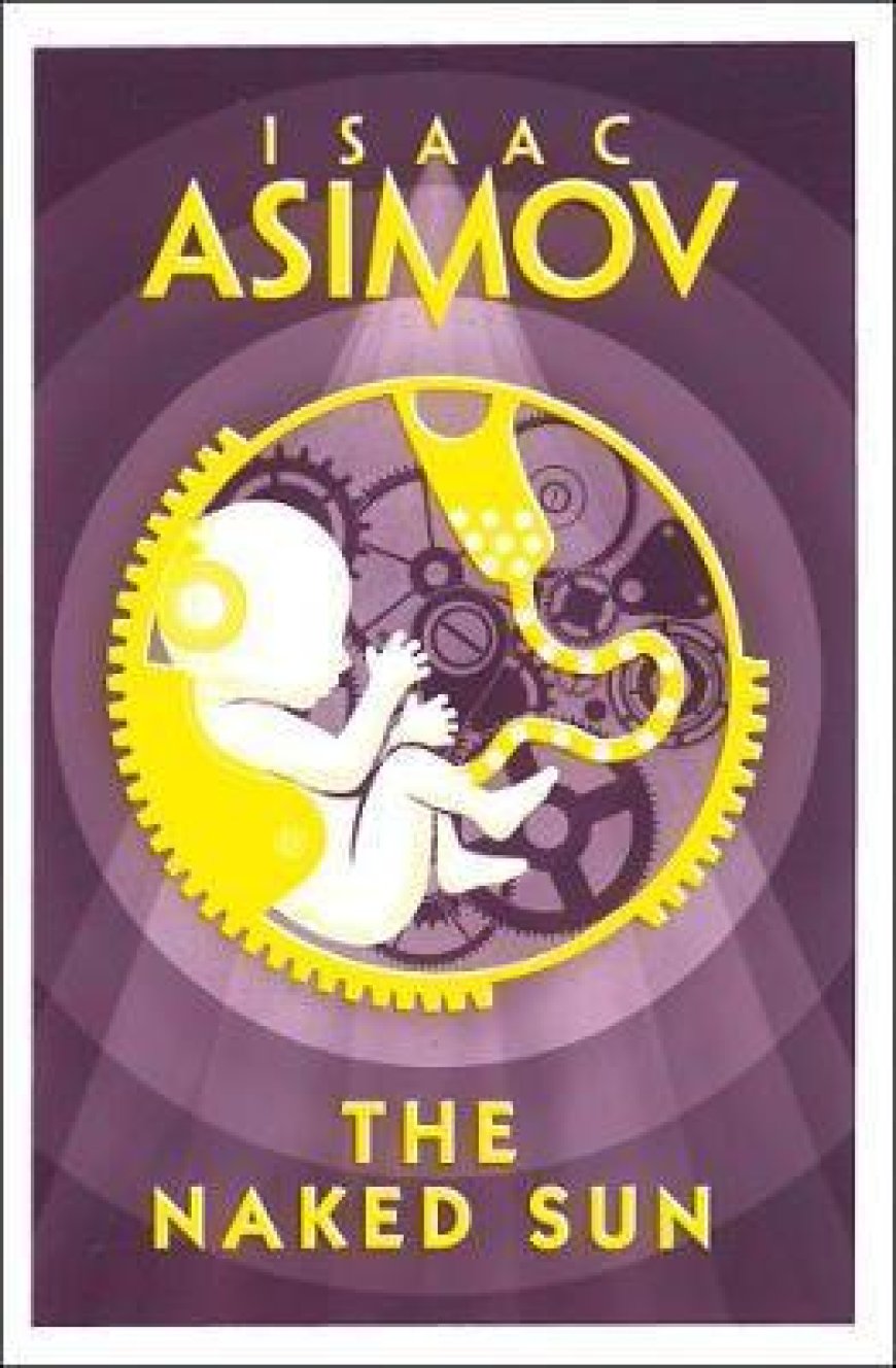 Free Download Robot #2 The Naked Sun by Isaac Asimov